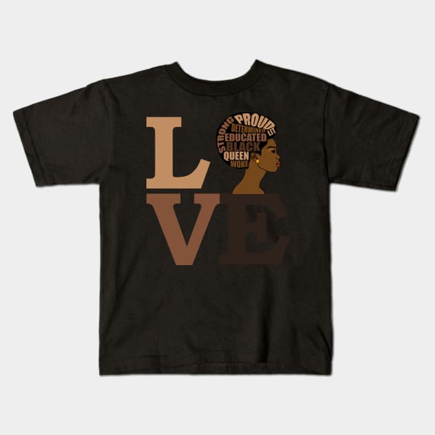 Strong Black Girl Magic Melanin Pride Love Kids T-Shirt by Merchweaver